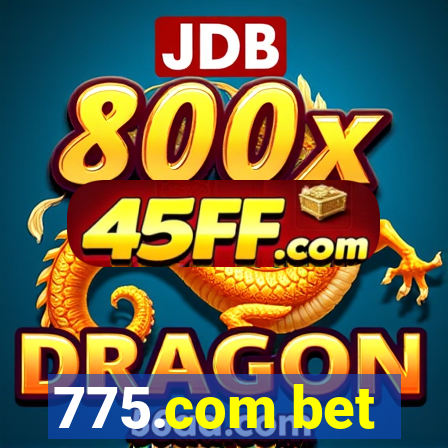 775.com bet